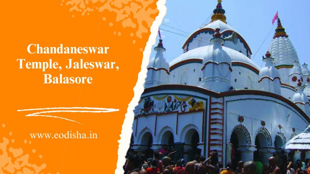 Chandaneswar Temple, Jaleswar, Balasore