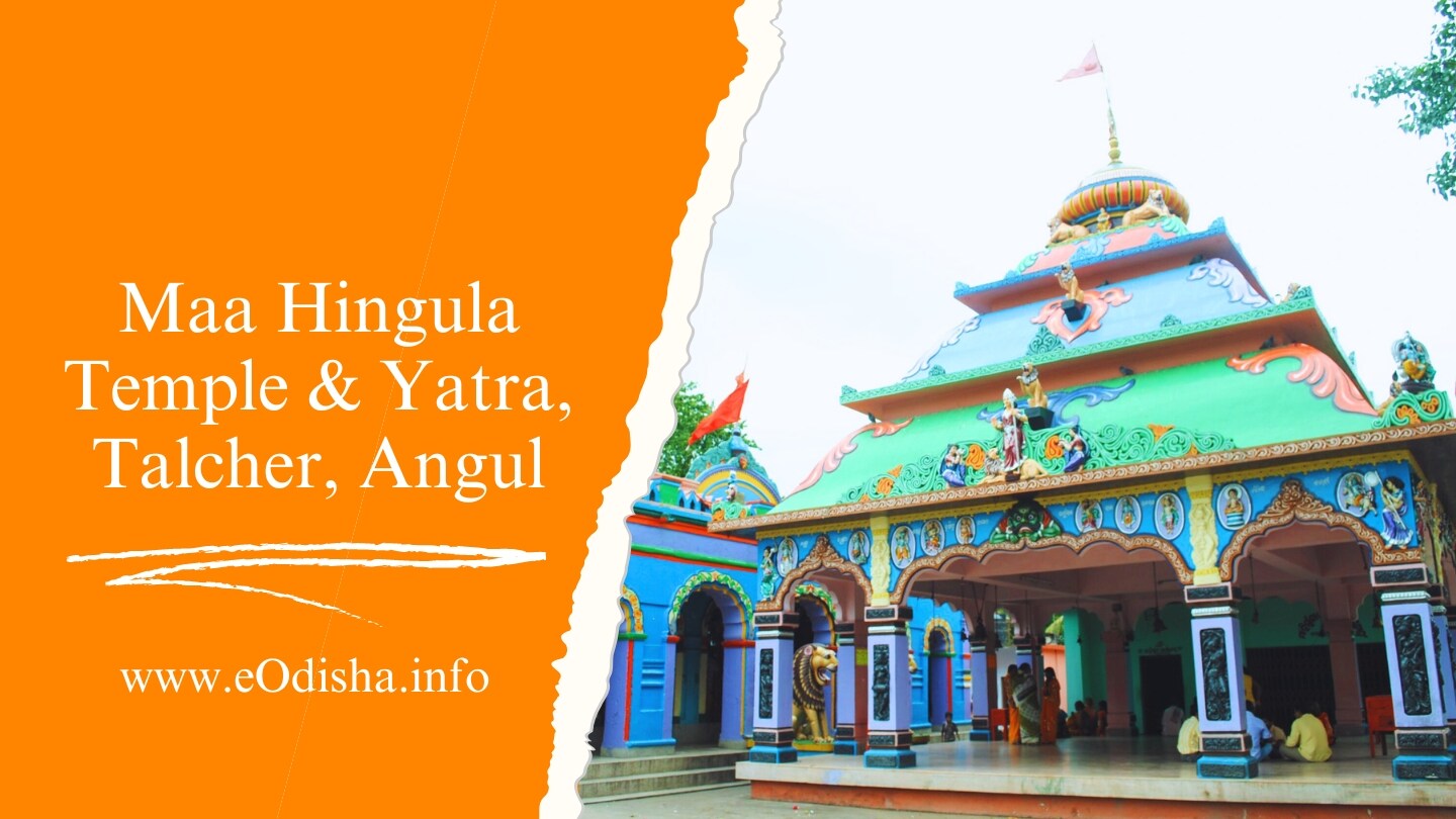 Maa Hingula Temple & Yatra, Talc